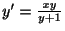 $ y^{\prime} = \frac{xy}{y + 1}$