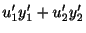 $\displaystyle u_{1}^{\prime}y_{1}^{\prime} + u_{2}^{\prime}y_{2}^{\prime}$