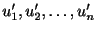 $ u_{1}^{\prime},u_{2}^{\prime},\ldots,u_{n}^{\prime}$