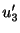 $\displaystyle u_{3}^{\prime}$