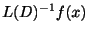$ L(D)^{-1}f(x)$
