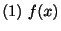 $\displaystyle (1)\ f(x)$