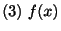 $\displaystyle (3)\ f(x)$