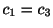$ c_{1} = c_{3}$