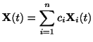 $\displaystyle {\bf X}(t) = \sum_{i=1}^{n}c_{i}{\bf X}_{i}(t) $