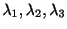 $ \lambda_{1} ,\lambda_{2} ,\lambda_{3} $