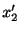 $\displaystyle x_{2}^{\prime}$