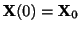 $ {\bf X}(0) = {\bf X}_{0}$