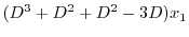 $\displaystyle (D^3 + D^2 + D^2 - 3D)x_{1}$