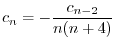$\displaystyle c_{n} = -\frac{c_{n-2}}{n(n+4)} $