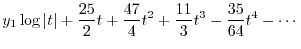 $\displaystyle y_{1}\log{\vert t\vert} + \frac{25}{2}t + \frac{47}{4}t^2 + \frac{11}{3}t^3 - \frac{35}{64}t^4 - \cdots$