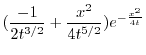 $\displaystyle (\frac{-1}{2t^{3/2}} + \frac{x^2}{4t^{5/2}})e^{-\frac{x^{2}}{4t}}$