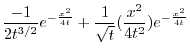 $\displaystyle \frac{-1}{2t^{3/2}}e^{-\frac{x^{2}}{4t}}+ \frac{1}{\sqrt{t}}(\frac{x^2}{4t^2})e^{-\frac{x^{2}}{4t}}$