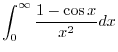 $\displaystyle \int_{0}^{\infty}\frac{1 - \cos{x}}{x^2}dx$