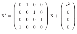 $\displaystyle{ {\bf X}^{\prime} = \left(\begin{array}{rrrr}
0&1&0&0\\
0&0&1&0\...
...right){\bf X} + \left(\begin{array}{c}
t^{2}\\
0\\
0\\
0
\end{array}\right)}$