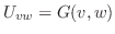 $U_{vw} = G(v,w)$