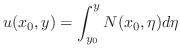 $\displaystyle u(x_{0},y) = \int_{y_{0}}^{y}N(x_{0},\eta)d\eta $