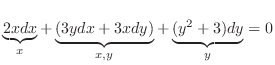 $\displaystyle \underbrace{2x dx}_{x} + \underbrace{(3ydx + 3x dy)}_{x,y} + \underbrace{(y^2 + 3)dy}_{y} = 0 $