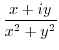 $\displaystyle{\frac{x + iy}{x^2 + y^2}}$