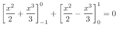 $\displaystyle \left[\frac{x^2}{2} + \frac{x^3}{3}\right]_{-1}^{0} + \left[\frac{x^2}{2} - \frac{x^3}{3}\right]_{0}^{1} = 0$