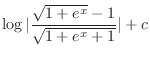 $\displaystyle \log{\vert\frac{\sqrt{1+e^x} -1}{\sqrt{1+e^{x} + 1}}\vert} +c$