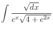 $\displaystyle \int{\frac{\sqrt{dx}}{e^{x}\sqrt{4 + e^{2x}}}}$