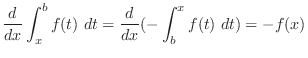 $\displaystyle \frac{d}{dx}\int_{x}^{b}f(t)\ dt = \frac{d}{dx}(-\int_{b}^{x}f(t)\ dt) = -f(x)$