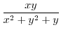 $\displaystyle{\frac{xy}{x^2 + y^2 + y}}$