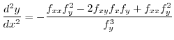 $\displaystyle \frac{d^2 y}{dx^2} = - \frac{f_{xx}f_{y}^2 - 2f_{xy}f_{x}f_{y} + f_{xx}f_{y}^2}{f_{y}^{3}}$