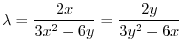 $\displaystyle \lambda = \frac{2x}{3x^2 - 6y} = \frac{2y}{3y^2 - 6x} $
