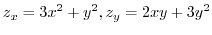 $\displaystyle z_{x} = 3x^2 + y^2, z_{y} = 2xy + 3y^2$