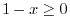 $\displaystyle 3x^3(2x+1)(4-3x) \geq 0.$