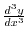 $\displaystyle{x = a\cos^{3}{t}, y = a\sin^{3}{t},\ a > 0}$
