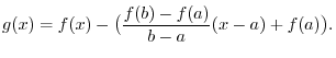 $\displaystyle \frac{f(b) - f(a)}{b - a} = f^{\prime}(\xi) $