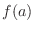 $f(a)$