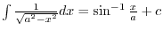 $\displaystyle{4. \ \int \sin{x}dx = -\cos{x} + c}$