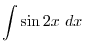 $\displaystyle{\int 5x^{4} dt}$