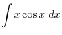 $\displaystyle \int \frac{1}{\sqrt{a^2 -x^2}}\;dx = \int \frac{a\cos{t}}{a\cos{t}}\;dt = t + c.$