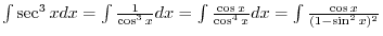 $\displaystyle \int (1 - \cos^{2}{x})\cos^{2}{x}\sin{x}\:dx$