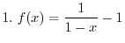 $1 - y = \frac{1}{x+1}$