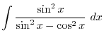 $\displaystyle \int \frac{1-\cos^{2}{2x}}{4}\:dx$