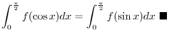 $\displaystyle{\int_{0}^{\frac{\pi}{2}}\cos{x}dx}$