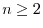 $\displaystyle{\frac{\pi}{4} < \int_{0}^{1}\frac{1}{1 + x^n}dx < 1 \ \ (n > 2)}$