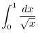 $\displaystyle \int_0^1 \frac{1}{x}dx$