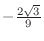 $-\frac{2\sqrt{3}}{9}$
