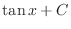 $\displaystyle{\tan{x} + C}$