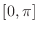 $[0,\pi]$