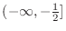 $(-\infty, -\frac{1}{2}]$