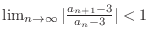 $\lim_{n \to \infty}\vert\frac{a_{n+1} - 3}{a_{n} - 3}\vert < 1$