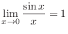 $\displaystyle{\lim_{x \rightarrow 0}\frac{\sin{x}}{x}} = 1$